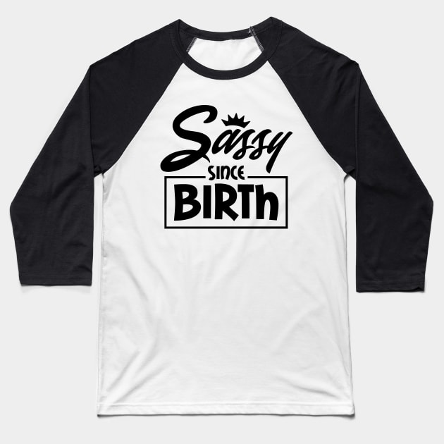 Sassy Baseball T-Shirt by The Glam Factory